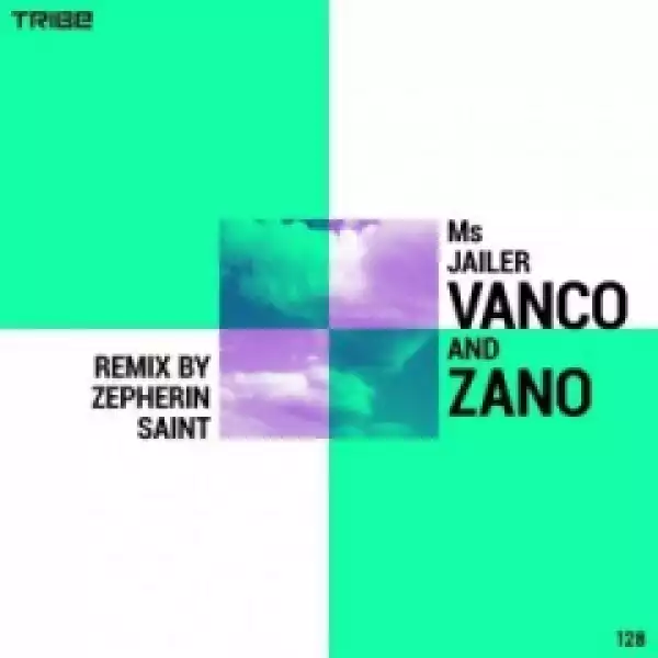 Vanco - Ms Jailer (Original Mix) Ft. Zano